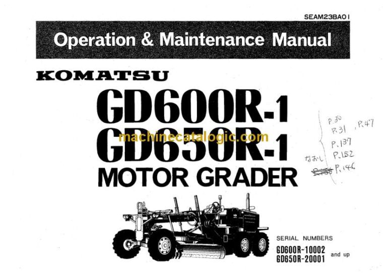 Komatsu GD600R-1, GD650R-1 Motor Grader Operation and Maintenance Manual (SEAM23BA01)
