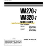 Komatsu WA270-7, WA320-7 Wheel Loader Operation and Maintenance Manual (VENAM27502)