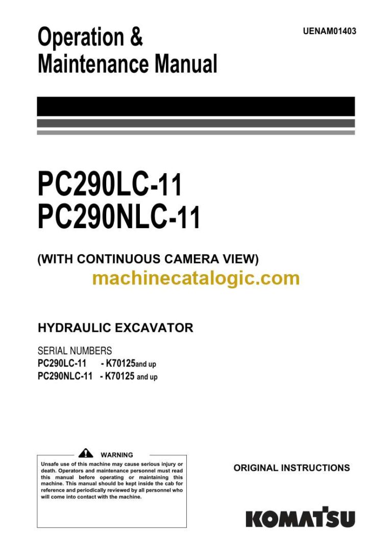 Komatsu PC290LC-11, PC290NLC-11 Hydraulic Excavator Operation and Maintenance Manual (UENAM01403)