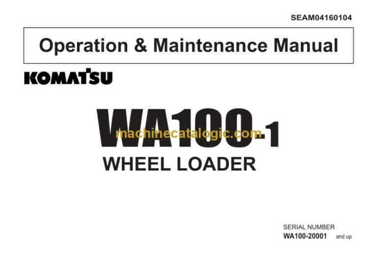 Komatsu WA100-1 Wheel Loader Operation and Maintenance Manual (SEAM04160104)