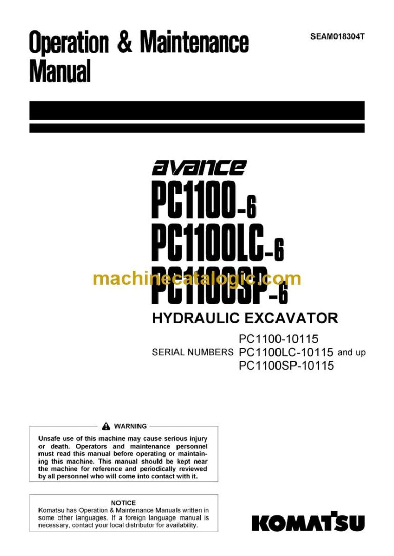 Komatsu PC1100-6, PC1100LC-6, PC1100SP-6 Hydraulic Excavator Operation and Maintenance Manual (SEAM018304T)