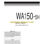 Komatsu WA150-5H Wheel Loader Operation and Maintenance Manual (VEAM934100)