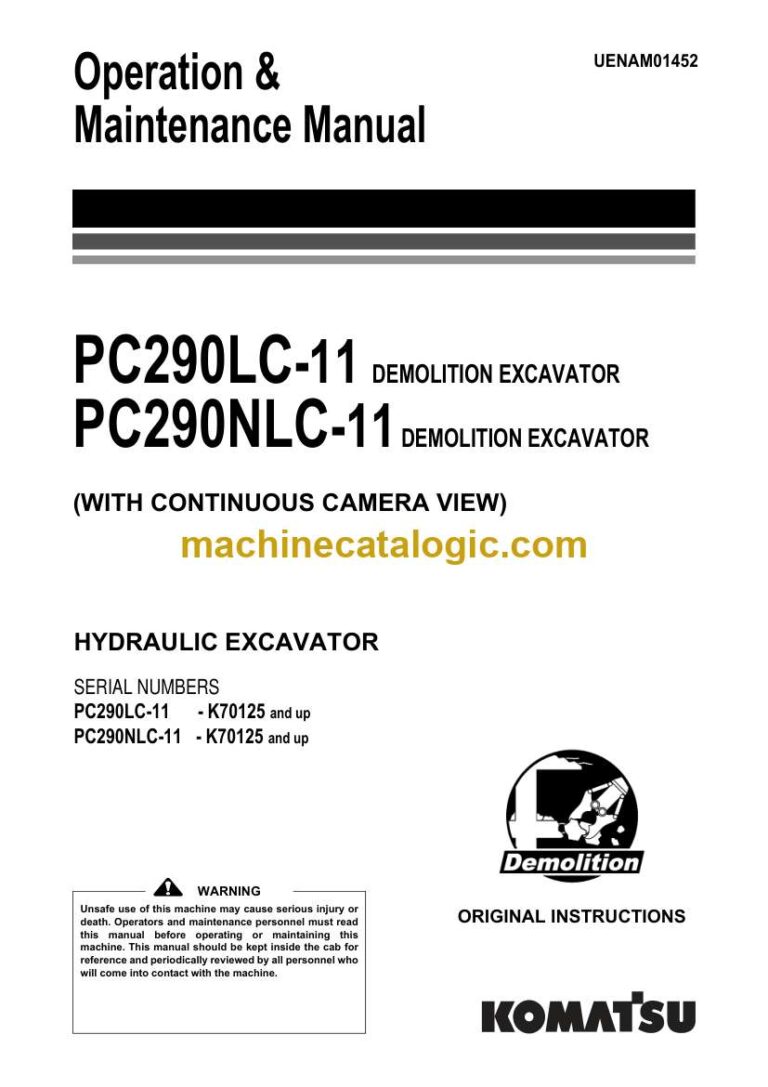 Komatsu PC290LC-11, PC290NLC-11D Hydraulic Excavator Operation and Maintenance Manual (UENAM01452)