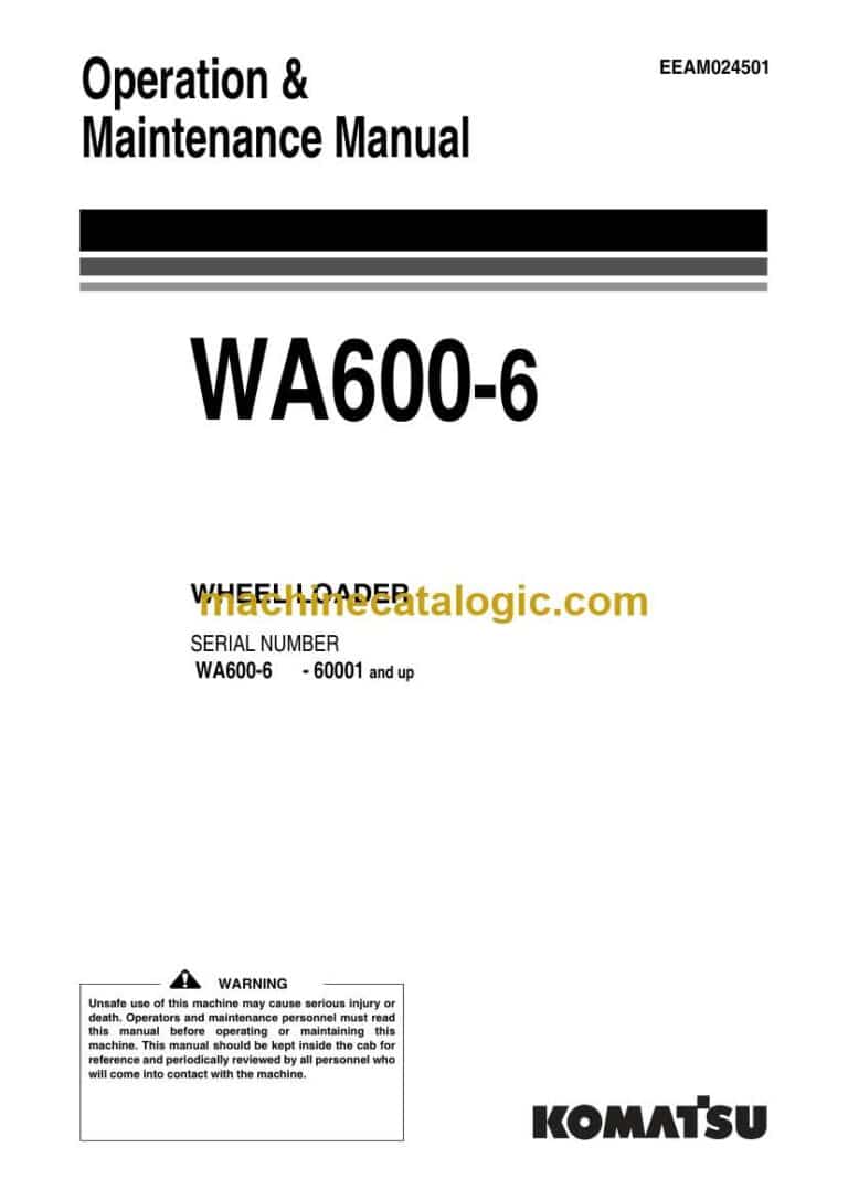 Komatsu WA600-6 Wheel Loader Operation and Maintenance Manual (EEAM024501)