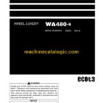 Komatsu WA480-6A Wheel Loader Operation and Maintenance Manual (TEN01105-02)