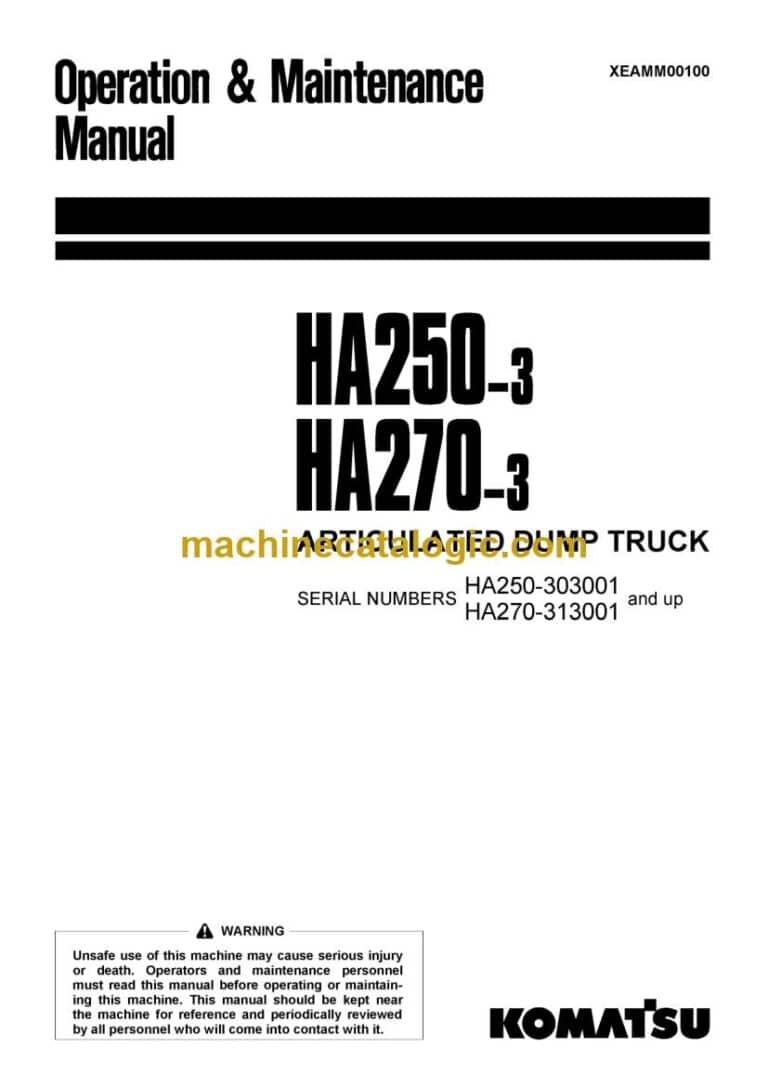 Komatsu HA250-3, HA270-3 Dump Truck Operation and Maintenance Manual (XEAMM00100)