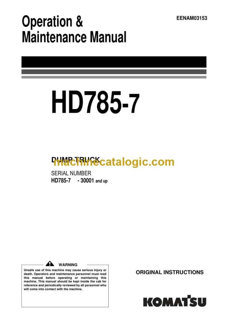 Komatsu HD785-7 Dump Truck Operation and Maintenance Manual (EENAM03153)