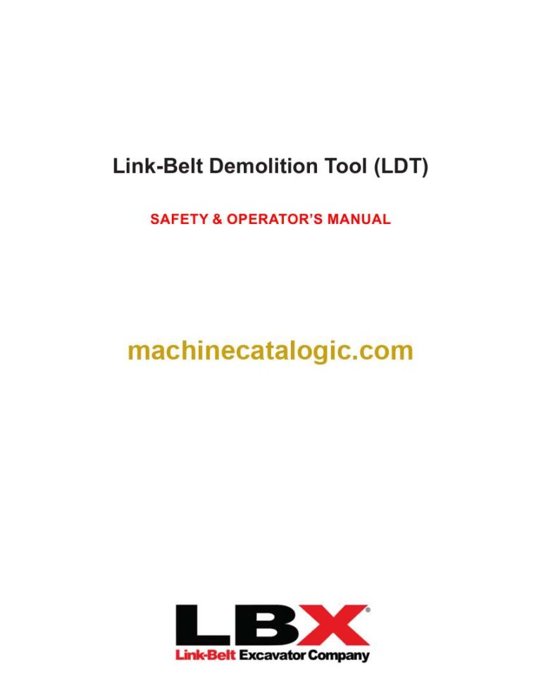 Link Belt Demolition Tool LDT Safety and Operators Manual
