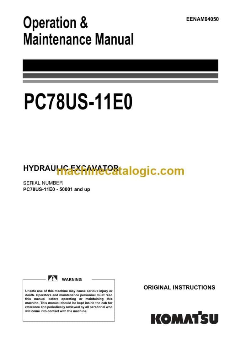 Komatsu PC78US-11E0 Hydraulic Excavator Operation and Maintenance Manual (EENAM04050)
