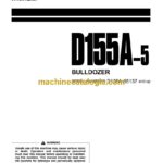 Komatsu D155A-5 Bulldozer Operation and Maintenance Manual (SEAM062800T)