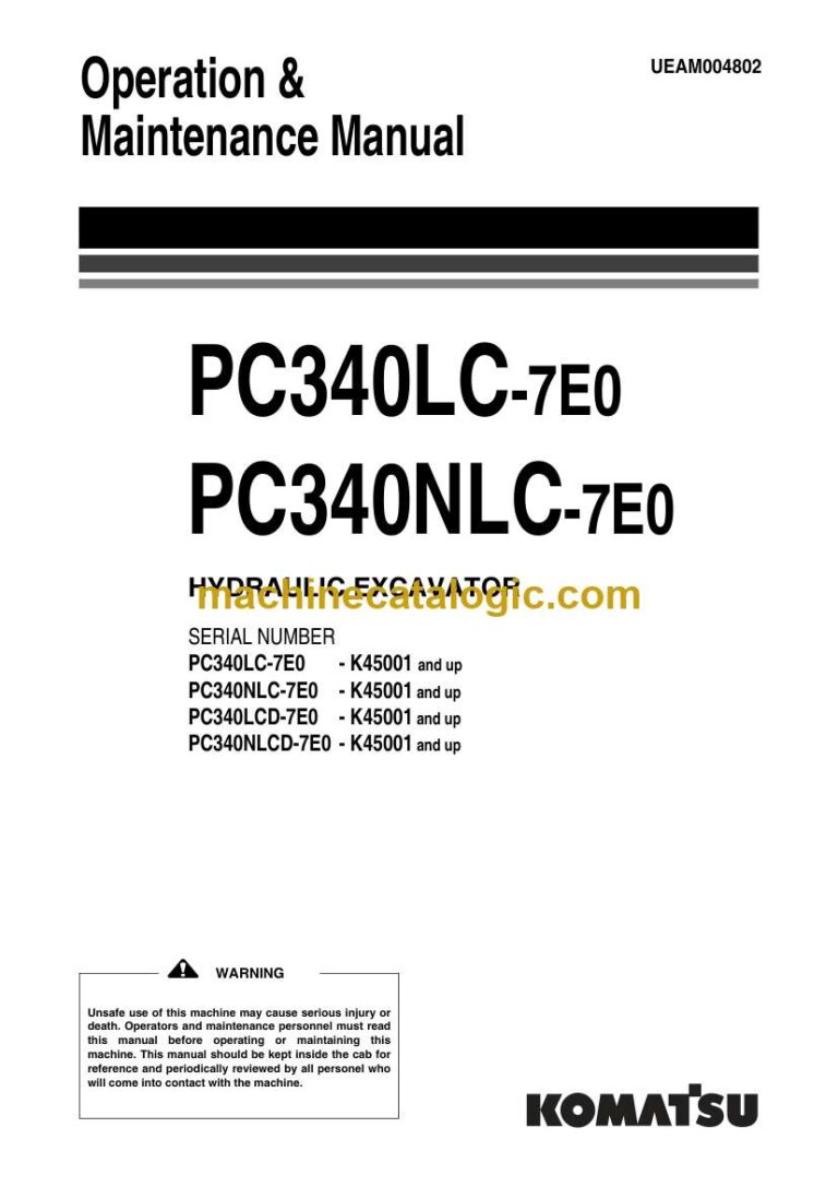 Komatsu PC340LC-7E0, PC340NLC-7E0 Hydraulic Excavator Operation and Maintenance Manual (UEAM004802)