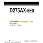 Komatsu D275AX-5E0 Bulldozer Operation and Maintenance Manual (EEAM026901)