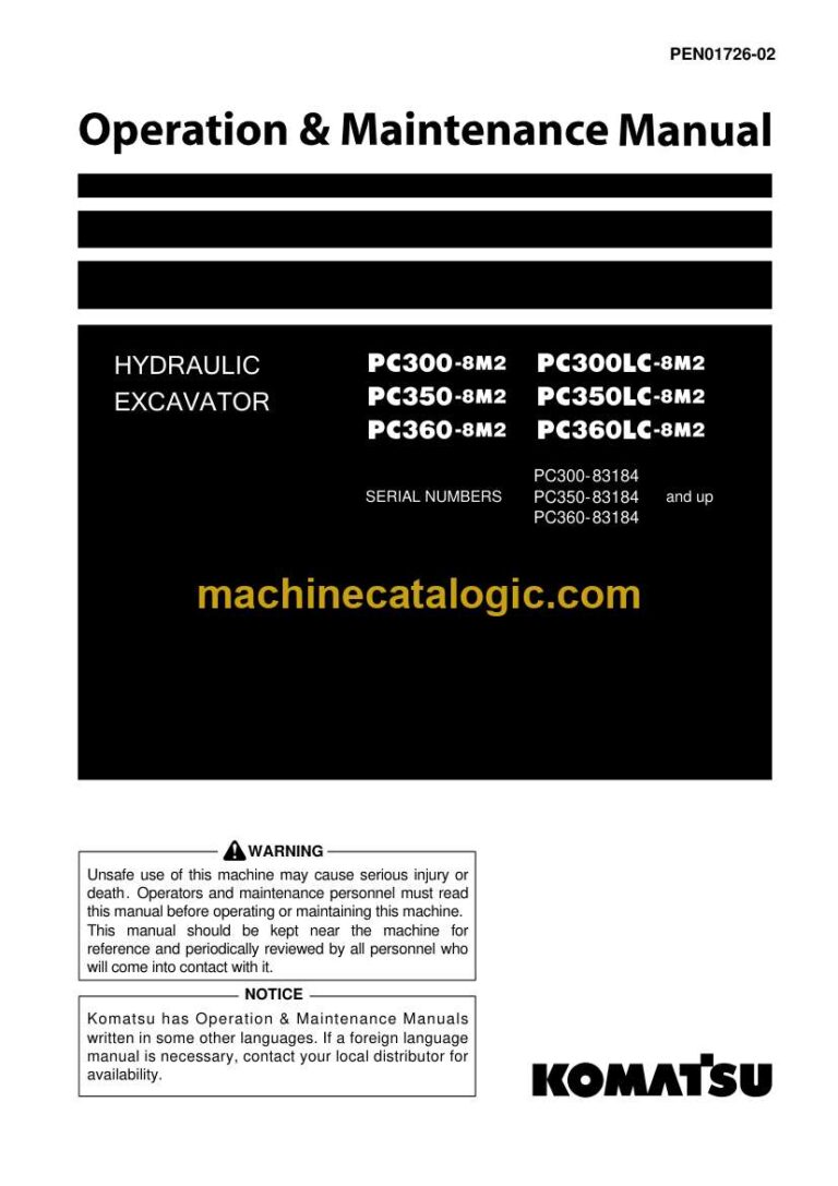 Komatsu PC300-8M2, PC300LC-8M2, PC350-8M2, PC350LC-8M2, PC360-8M2, PC360LC-8M2 Hydraulic Excavator Operation and Maintenance Manual (PEN01726-02)