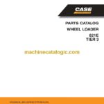 Case 821E Tier 3 Wheel Loader Parts Catalog (87659896ML)