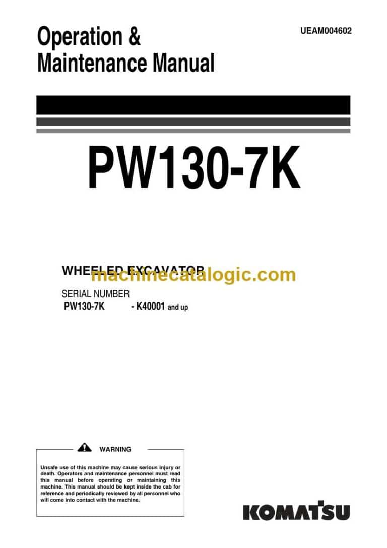 Komatsu PW130-7K Hydraulic Excavator Operation and Maintenance Manual (UEAM004602)