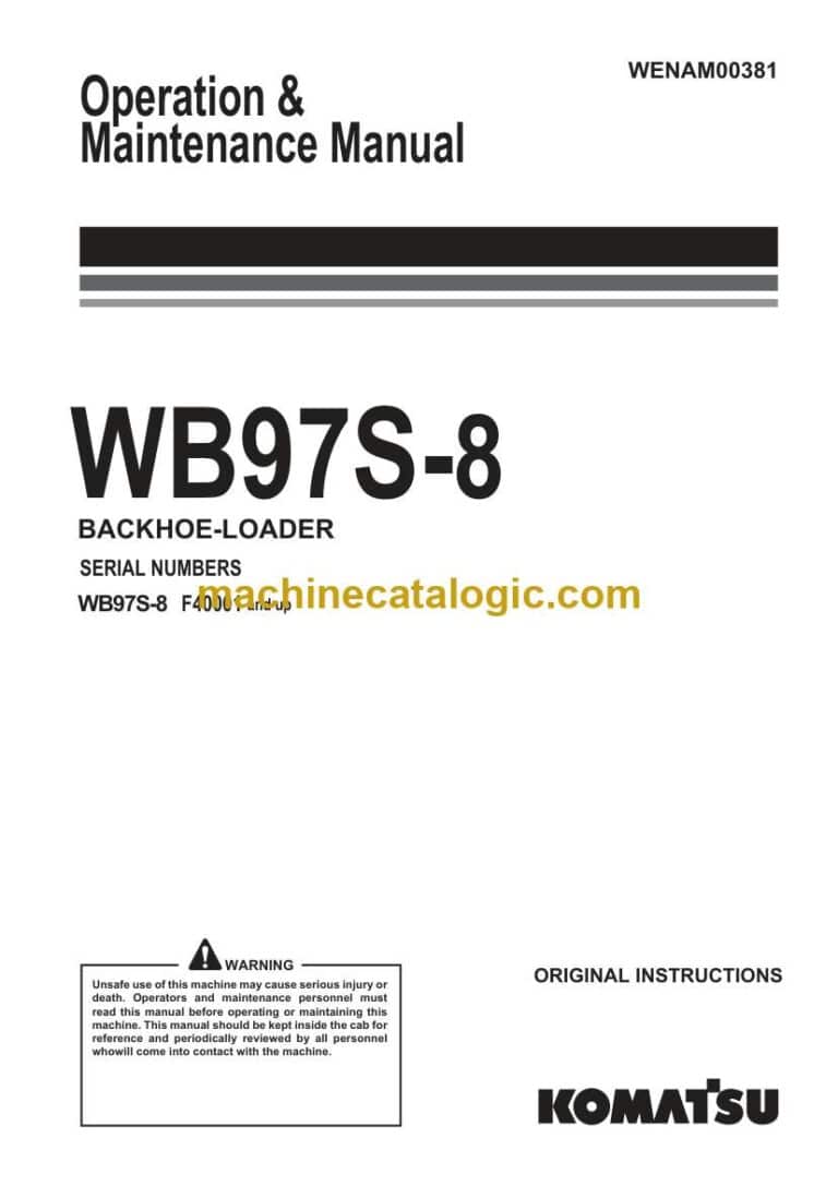 Komatsu WB97S-8 Backhoe Loader Operation and Maintenance Manual (WENAM00381)