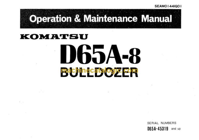 Komatsu D65A-8 Bulldozer Operation and Maintenance Manual (SEAM0144IQ01)