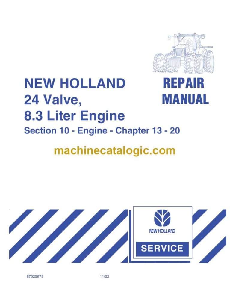 New Holland 24 Valve, 8.3 Liter Engine Repair Manual