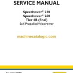 New Holland Speedrower® 220, Speedrower® 260 Tier 4B Final Self-Propelled Windrower Service Manual (47824875)