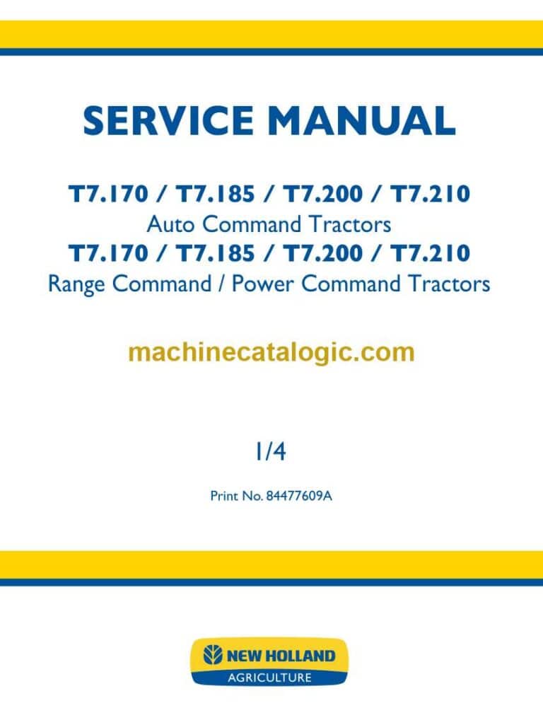New Holland T7.170, T7.185, T7.200, T7.210 Auto, Range, Power Command Tractor Service Manual (84477609A)