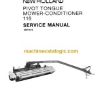 New Holland 116 Pivot Tongue Mower-Conditoner Service Manual (40011610)