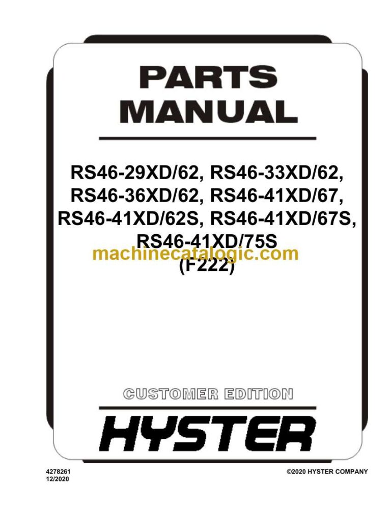 Hyster RS46-29XD-62, RS46-33XD-62, RS46-36XD-62, RS46-41XD-67, RS46-41XD-62S, RS46-41XD-67S, RS46-41XD-75S (F222) Forklift Parts Manual
