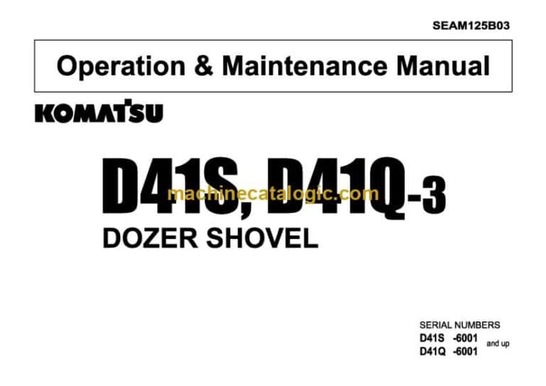 Komatsu D41S-3, D41Q-3 Bulldozer Operation and Maintenance Manual (SEAM125B03)
