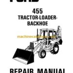New Holland Ford 455 Tractor, Loader, Backhoe Repair Manual (40045510)