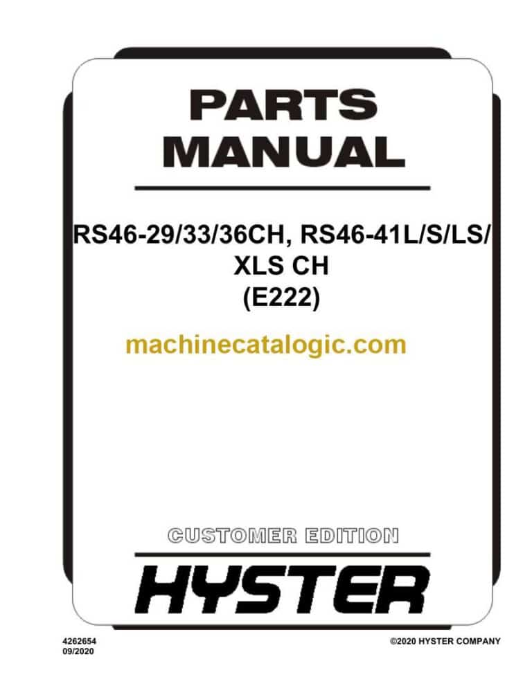 Hyster RS46-29, RS46-33, RS46-36CH, RS46-41L, RS46-S, RS46-LS, RS46-XLS CH (E222) Forklift Parts Manual