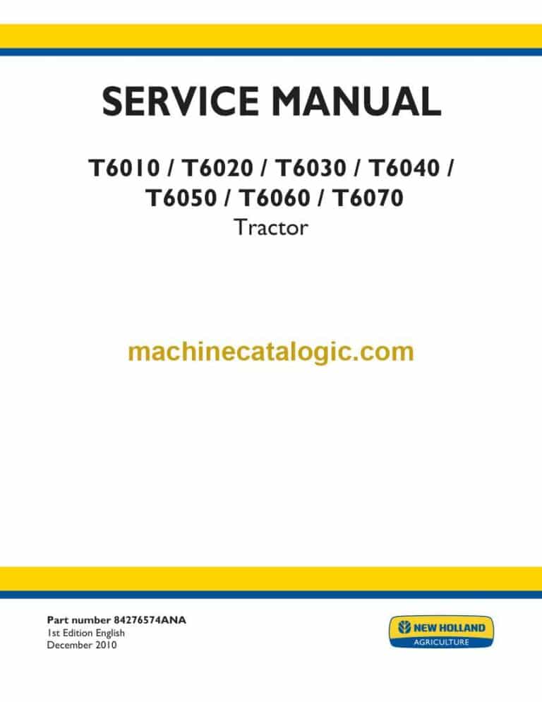 New Holland T6010, T6020, T6030, T6040, T6050, T6060, T6070 Tractor Service Manual (84276574ANA)