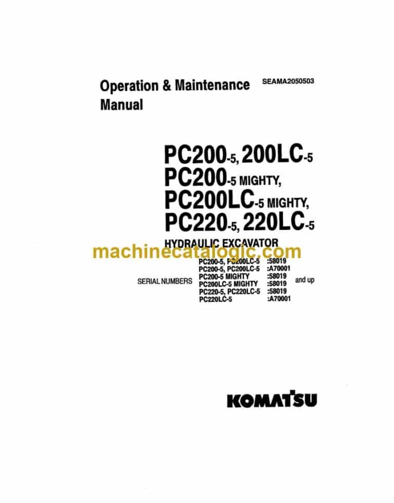 Komatsu PC200-5, PC200LC-5, PC200-5 Mighty, PC200LC-5 Mighty, PC220-5, PC220LC-5 Hydraulic Excavator Operation and Maintenance Manual (SEADA2050503)