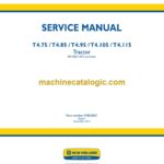 New Holland T4.75, T4.85, T4.95, T4.105, T4.115 Tractor Service Manual (47803847)