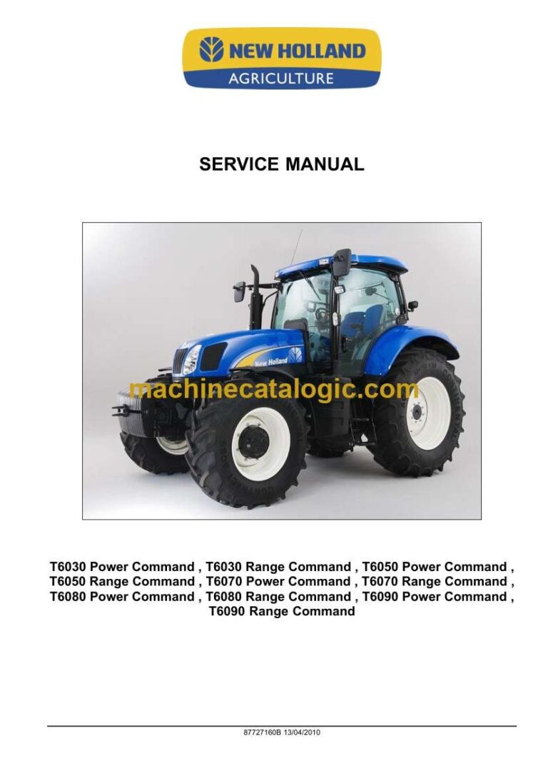 New Holland T6030, T6050, T6070, T6080, T6090 Power Command, T6030, T6050, T6070, T6080, T6090 Range Command Tractor Service Manual (87727160B)New Holland T6030, T6050, T6070, T6080, T6090 Power Command, T6030, T6050, T6070, T6080, T6090 Range Command Tractor Service Manual (87727160B)