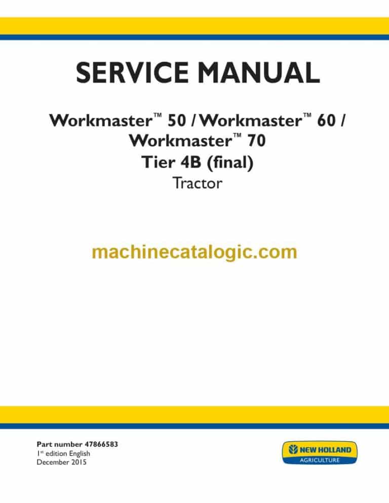 New Holland Workmaster™ 50, Workmaster™ 60, Workmaster™ 70 Tier 4B Final Tractor Service Manual (47866583)