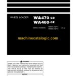 Komatsu WA470-6R, WA480-6R Wheel Loader Operation and Maintenance Manual (PEN01550-00)
