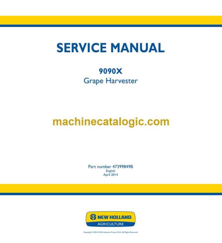 New Holland 9090X Grape Harvester Service Manual (47399849B)
