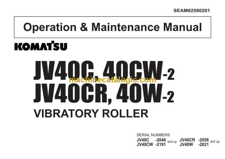 Komatsu JV40C, JV40CW-2, JV40CR, JV40W-2 Road Roller Operation and Maintenance Manual (SEAM02580201)