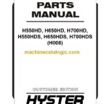 Hyster H550HD, H650HD, H700HD, H550HDS, H650HDS, H700HDS (H008) Forklift Parts Manual