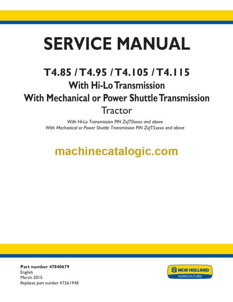 New Holland T4.85, T4.95, T4.105, T4.115 Tractor Service Manual (47840679)
