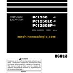 Komatsu PC1250-8, PC120LC-8, PC1250SP-8 Hydraulic Excavator Operation and Maintenance Manual (PEN01394-07)