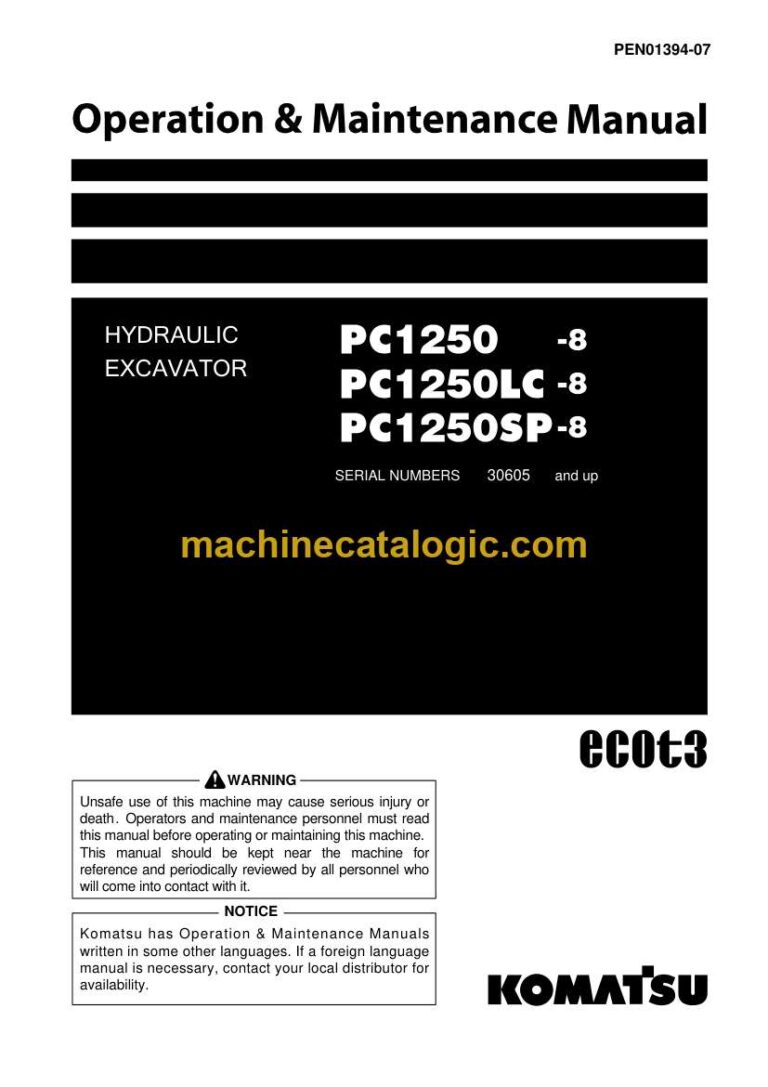 Komatsu PC1250-8, PC120LC-8, PC1250SP-8 Hydraulic Excavator Operation and Maintenance Manual (PEN01394-07)