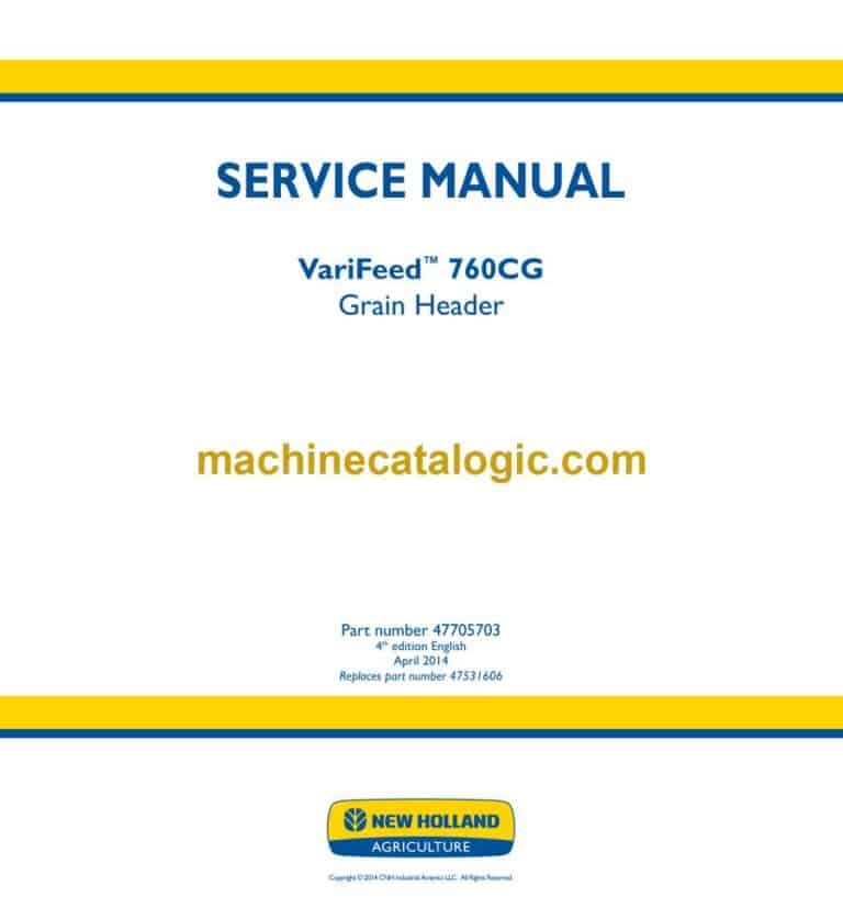 New Holland VariFeed™ 760CG Grain Header Service Manual (47705703)