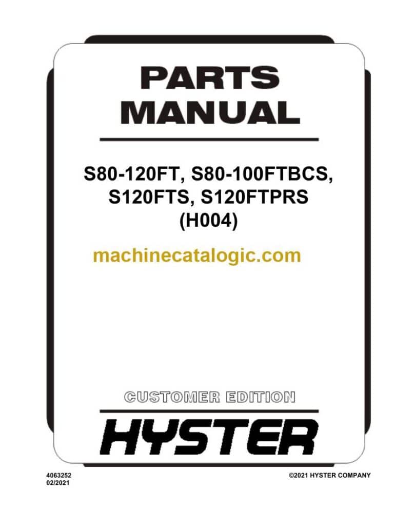 Hyster S80-120FT, S80-100FTBCS, S120FTS, S120FTPRS (H004) Forklift Parts Manual