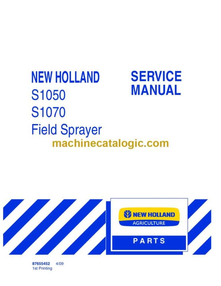 New Holland S1050, S1070 Field Sprayer Service Manual (87655452)