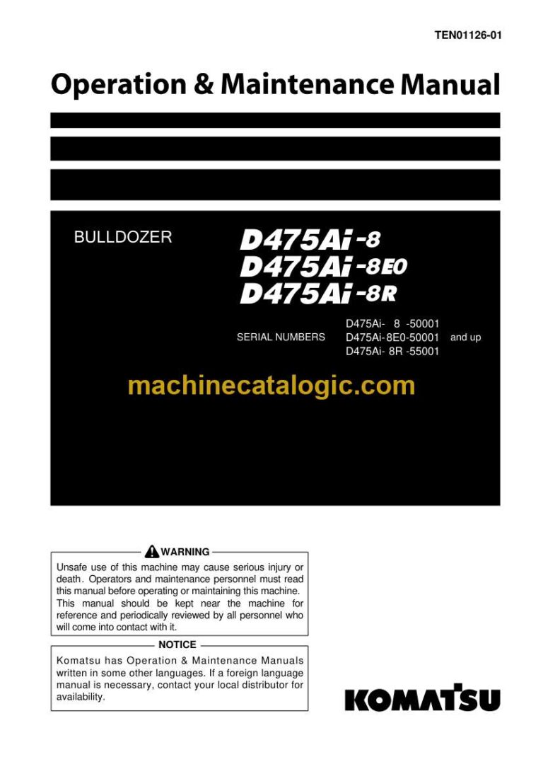 Komatsu D475Ai-8, D475Ai-8E0, D475Ai,8R Bulldozer Operation and Maintenance Manual (TEN01126-01)