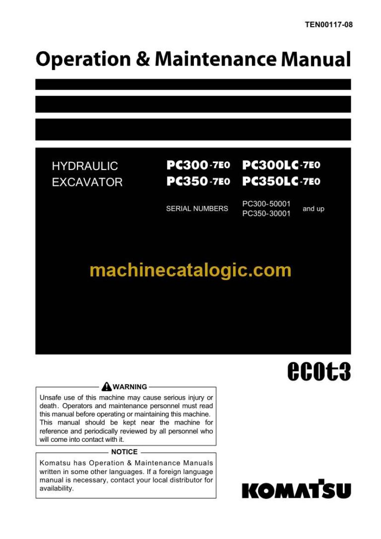 Komatsu PC300-7E0, PC300LC-7E0, PC350-7E0, PC350LC-7E0 Hydraulic Excavator Operation and Maintenance Manual (TEN00117-08)