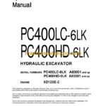 Komatsu PC400LC-6LK, PC400HD-6LK Hydraulic Excavator Operation and Maintenance Manual (CEAM002902)