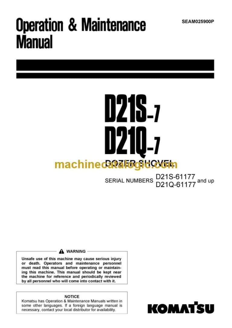 Komatsu D21S-7, D21Q-7 Bulldozer Operation and Maintenance Manual (SEAM025900P)