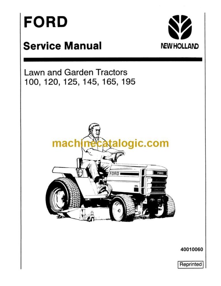 New Holland Ford 100, 120, 125, 145, 165, 195 Lawn and Garden Tractors Service Manual (40010060)
