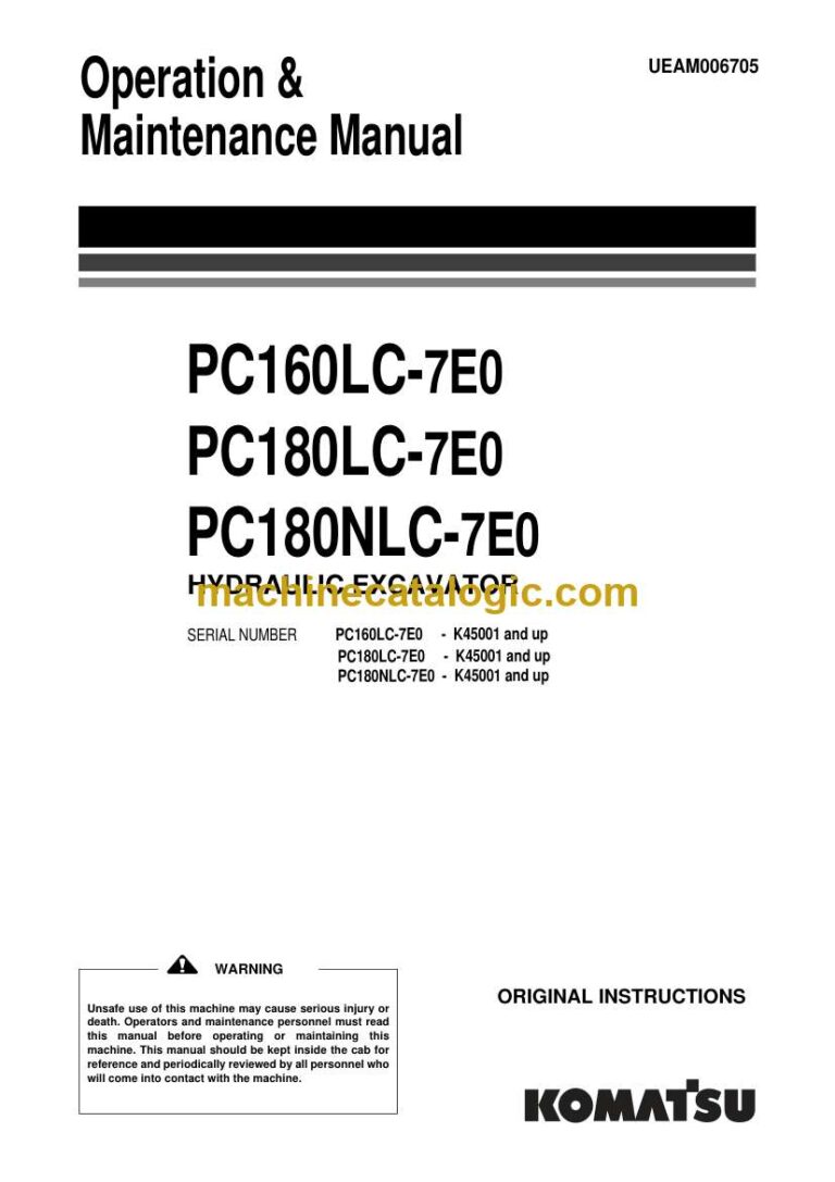 Komatsu PC160LC-7E0, PC180LC-7E0, PC180NLC-7E0 Hydraulic Excavator Operation and Maintenance Manual (UEAM006705)
